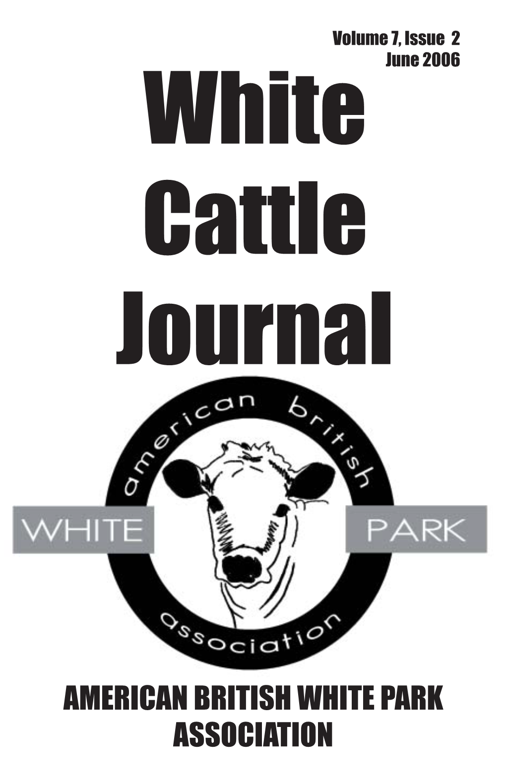 June 2006 White Cattle Journal.Pmd