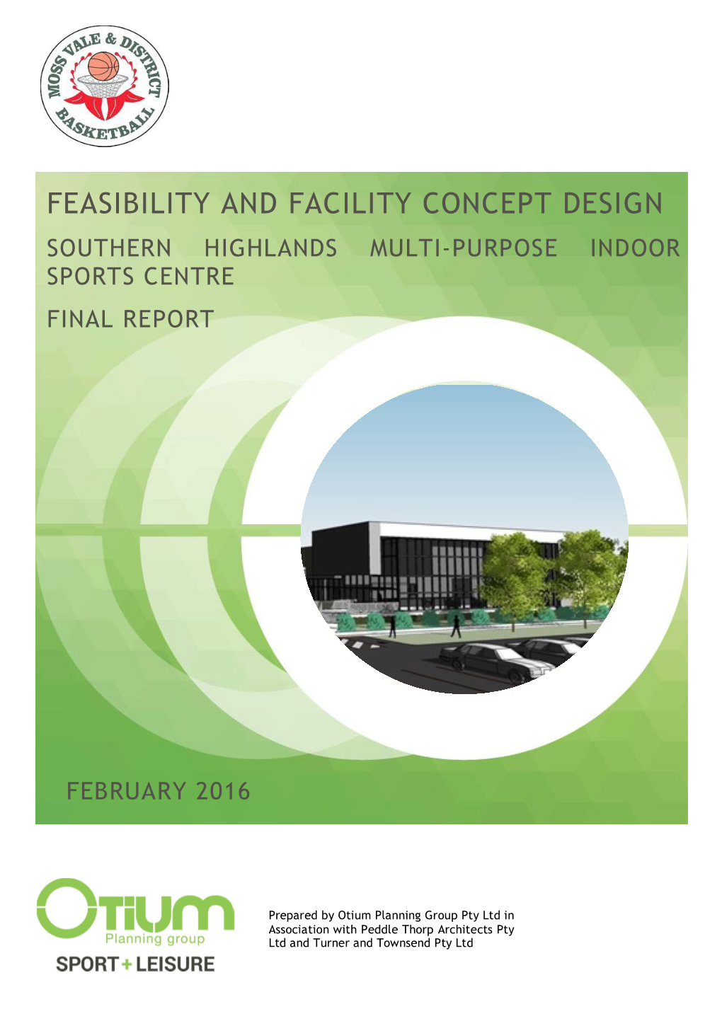 Feasibility and Facility Concept Design Southern Highlands Multi-Purpose Indoor Sports Centre Final Report