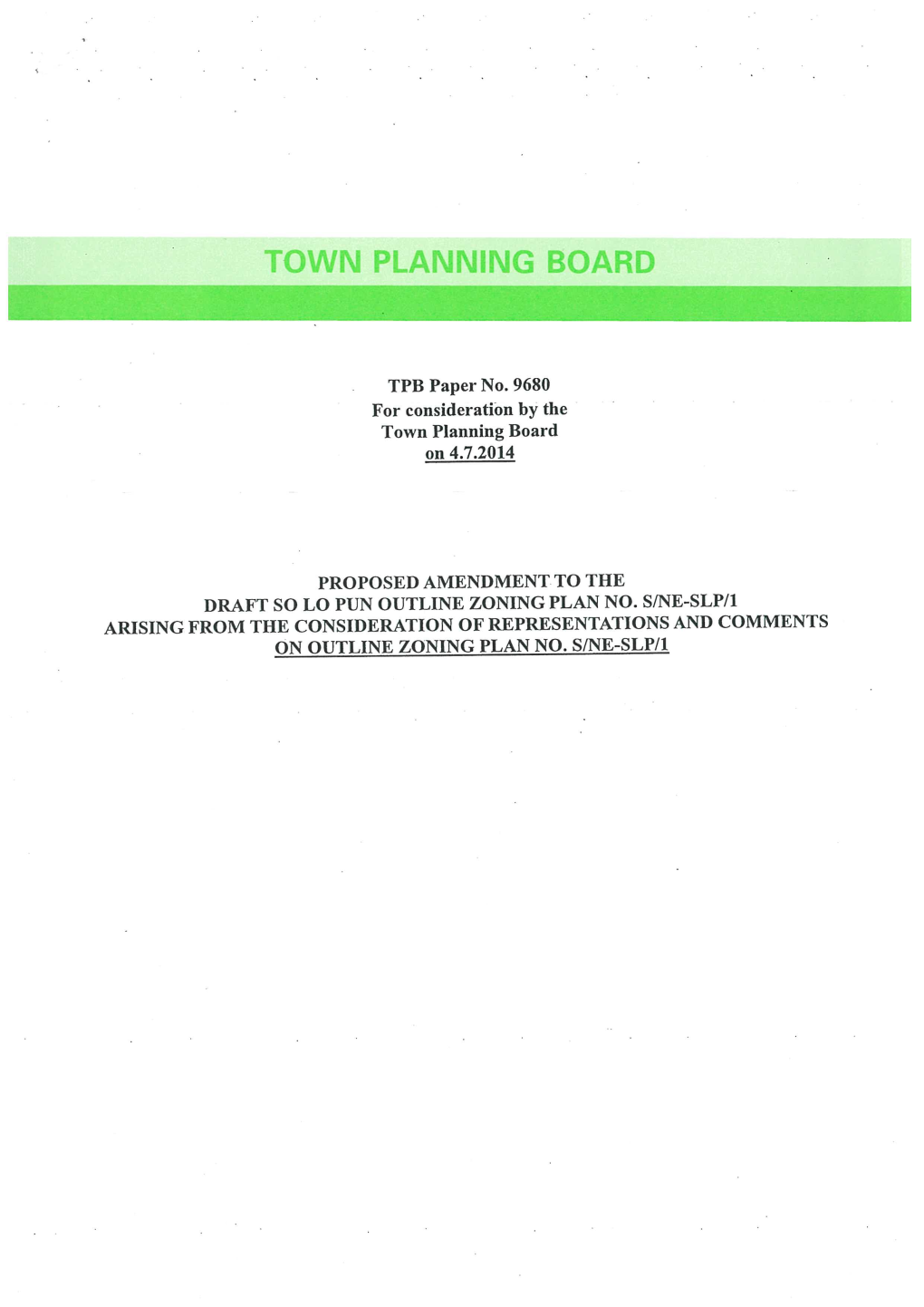 TPB Paper No. 9680 for Consideration by the Town Planning Board on 4.7.2013