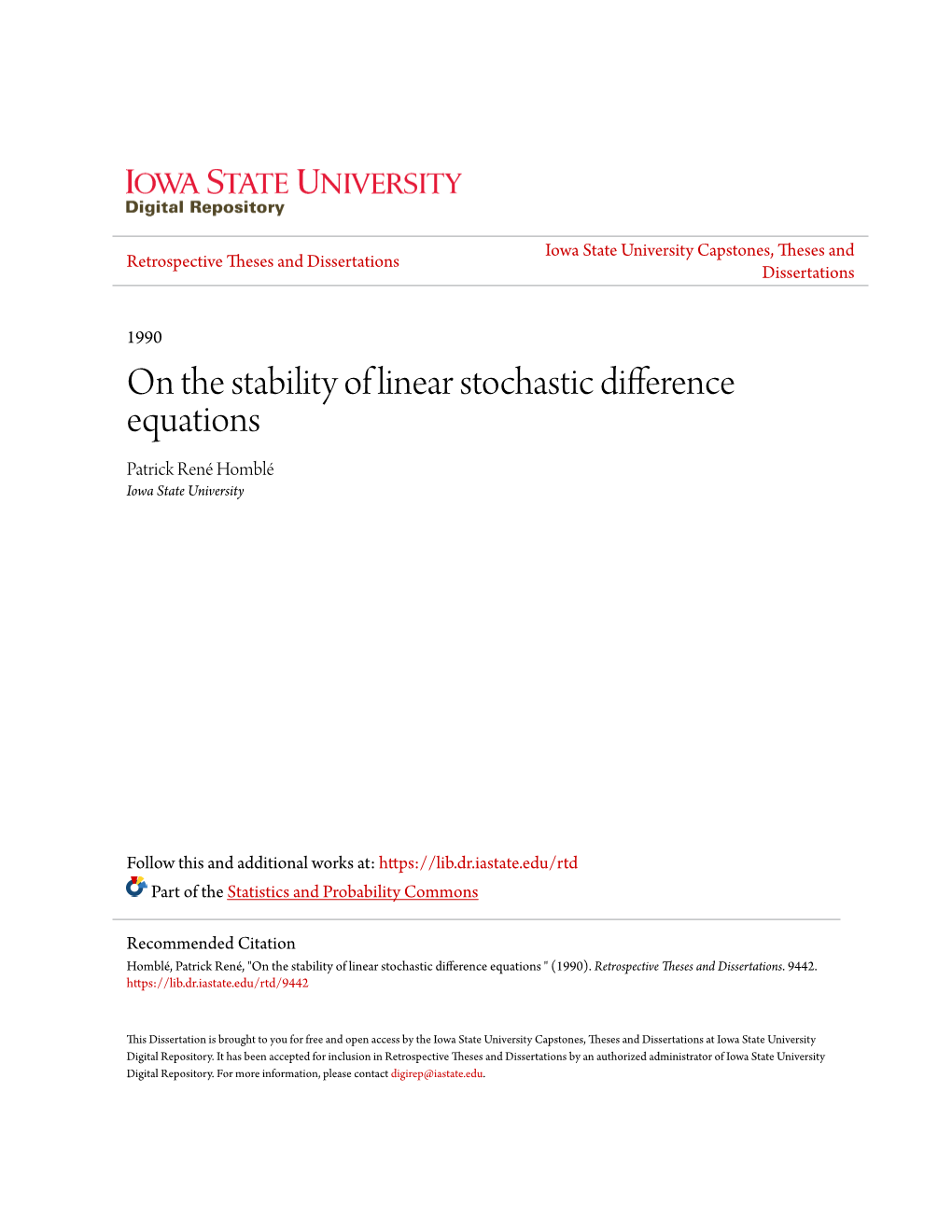 On the Stability of Linear Stochastic Difference Equations Patrick René Homblé Iowa State University