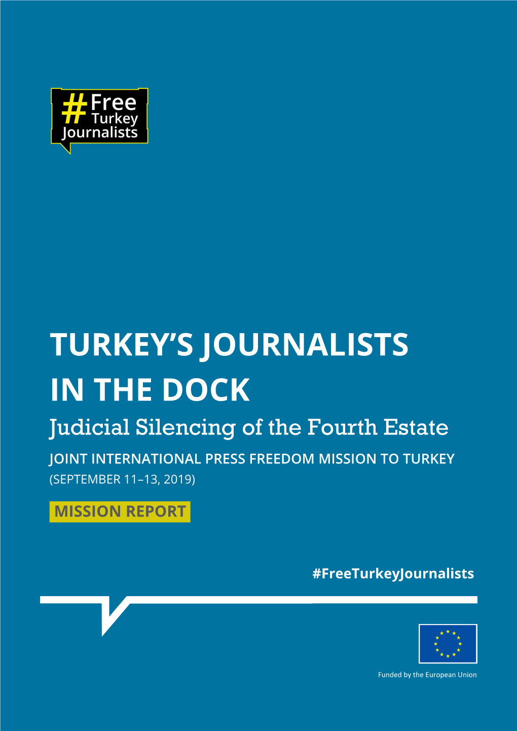 Turkey's Journalists in the Dock: the Judicial