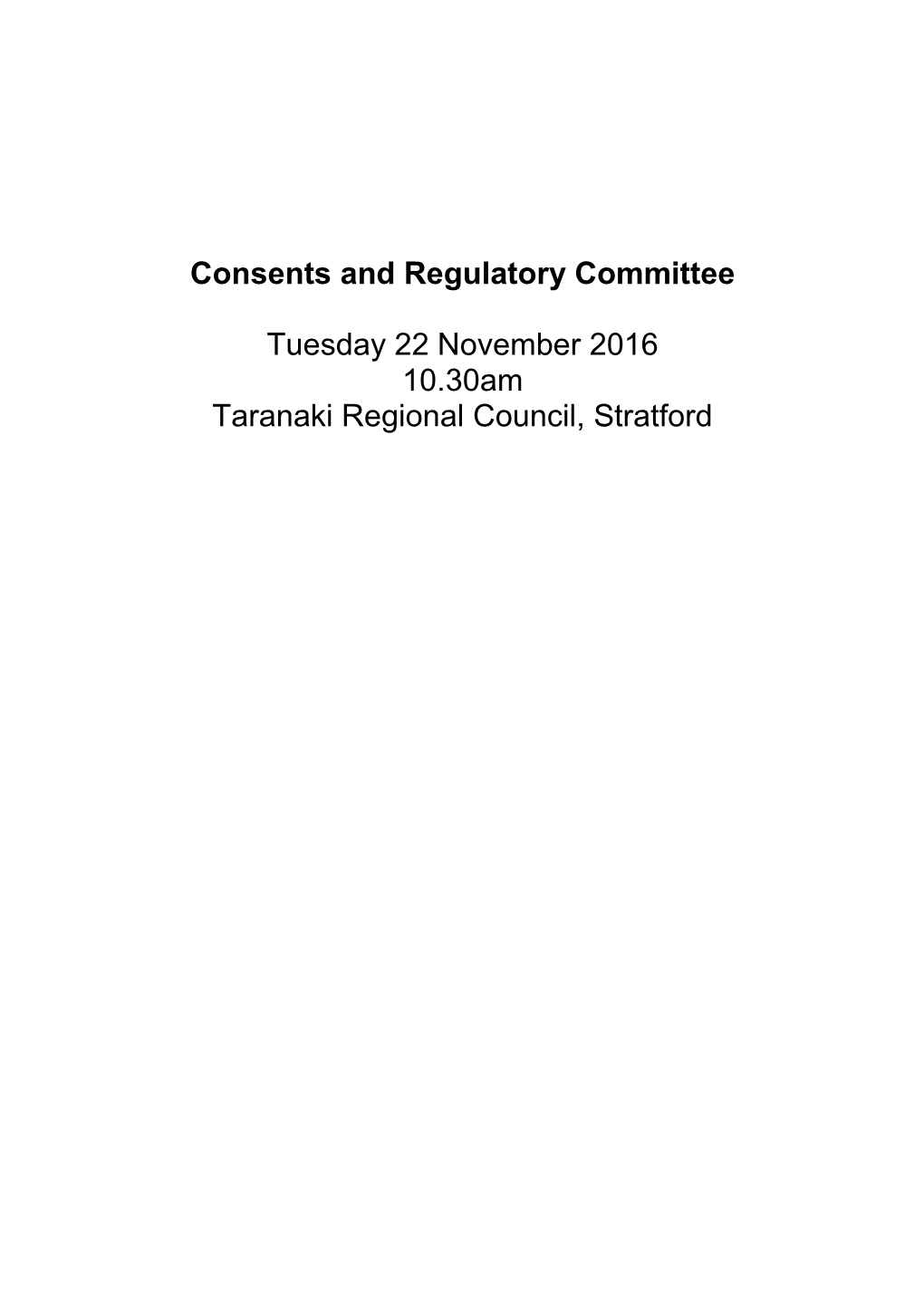 Consents and Regulatory Committee Agenda November 2016