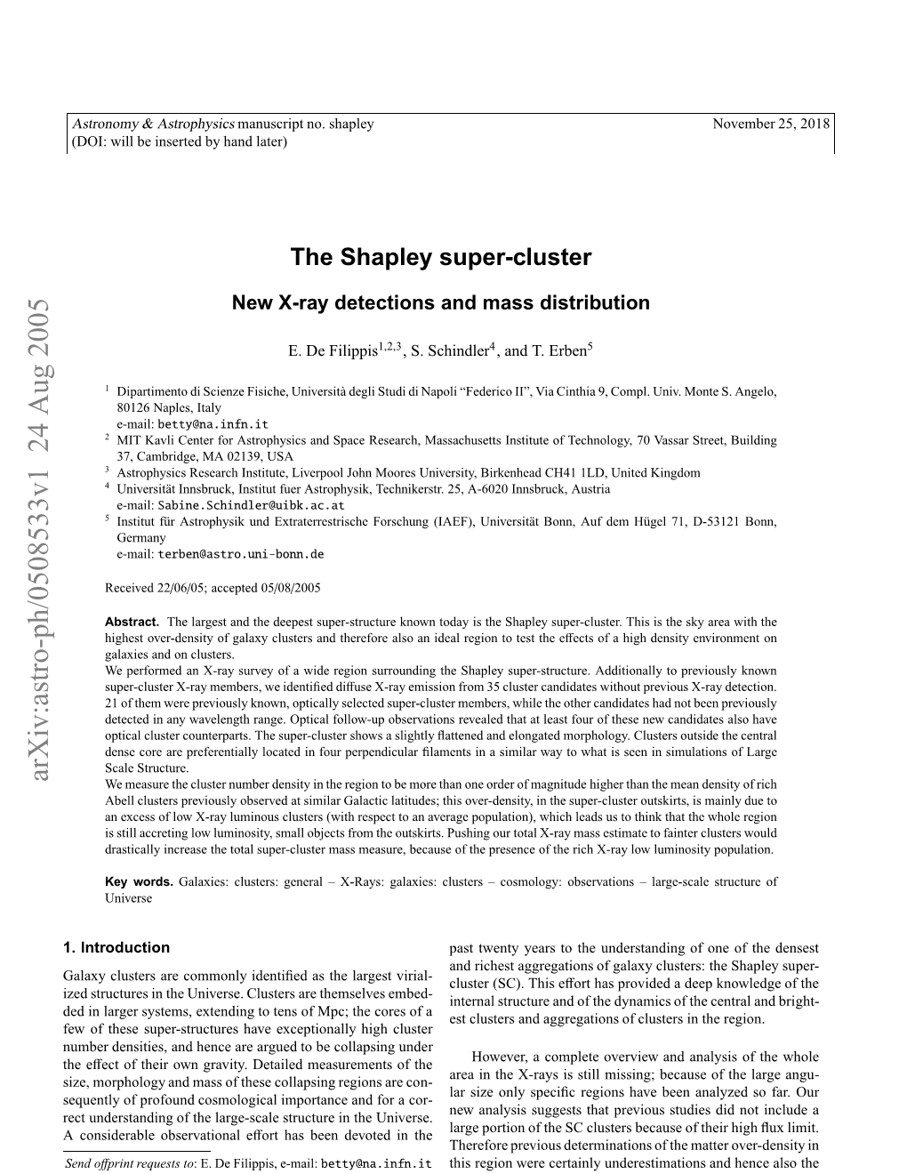 The Shapley Super-Cluster. New X-Ray Detections and Mass Distribution