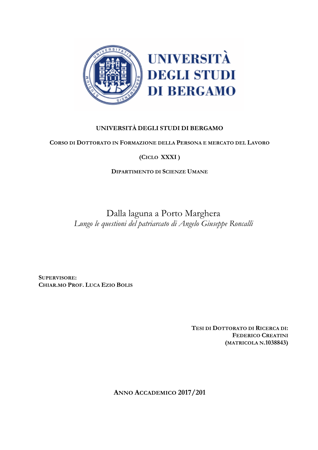 Dalla Laguna a Porto Marghera Lungo Le Questioni Del Patriarcato Di Angelo Giuseppe Roncalli