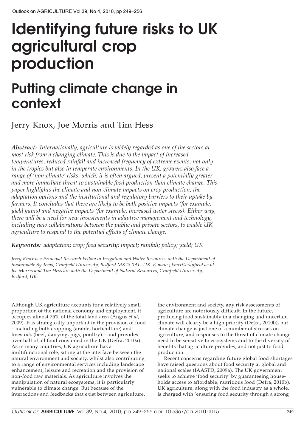 Identifying Future Risks to UK Agricultural Crop Production Putting Climate Change in Context