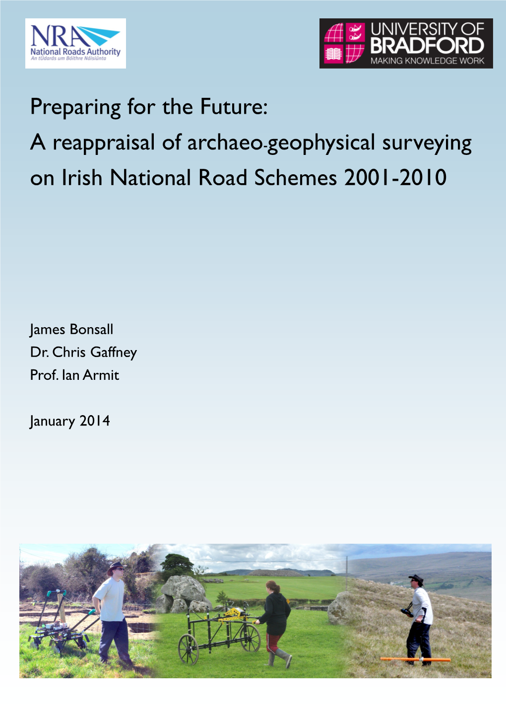 Preparing for the Future: a Reappraisal of Archaeo-Geophysical Surveying