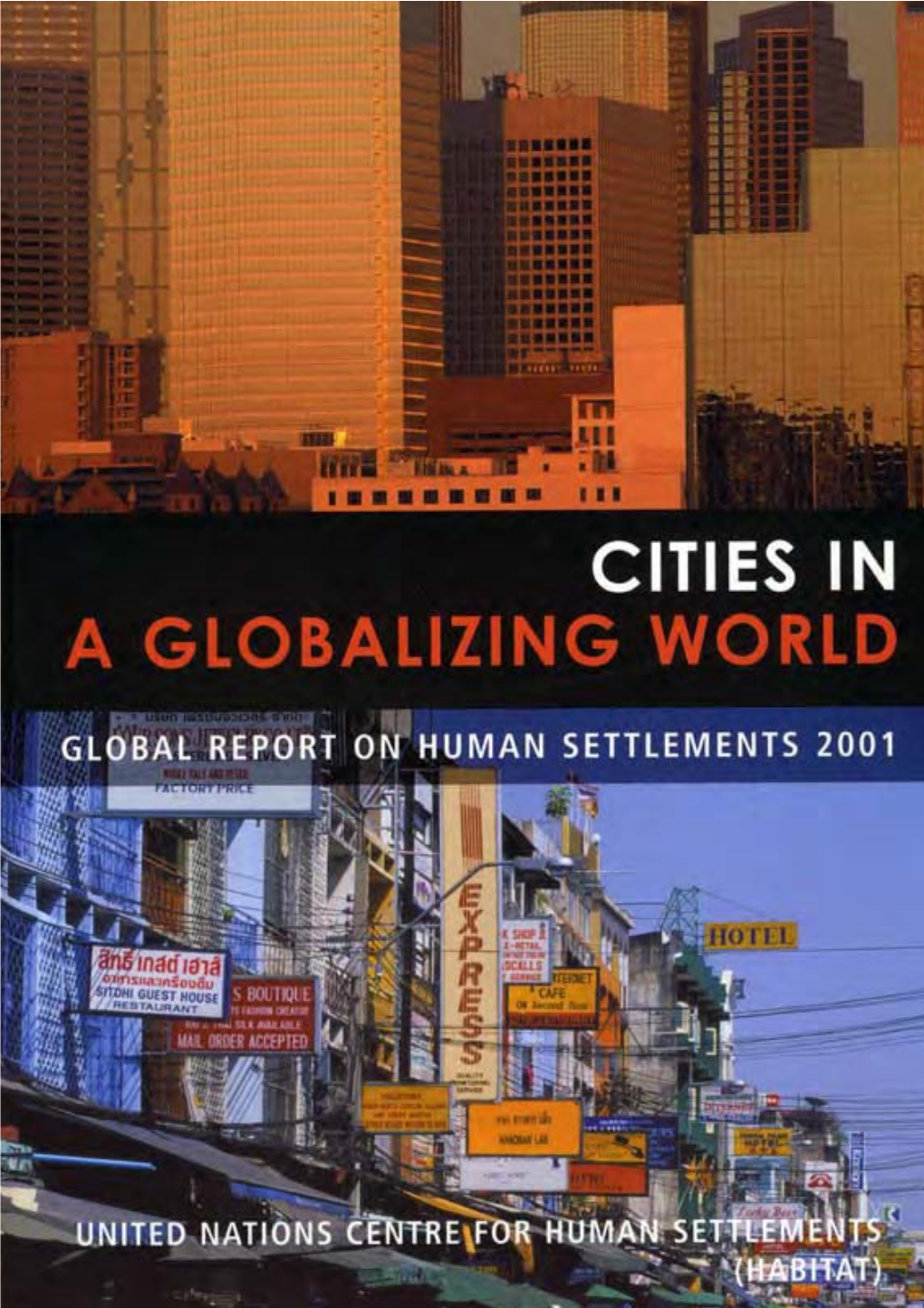 Cities in a Globalizing World: Global Report on Human Settlements 2001