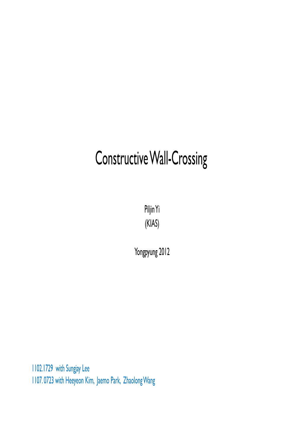 Constructive Wall-Crossing