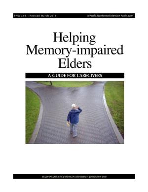 Helping Memory-Impaired Elders a GUIDE for CAREGIVERS