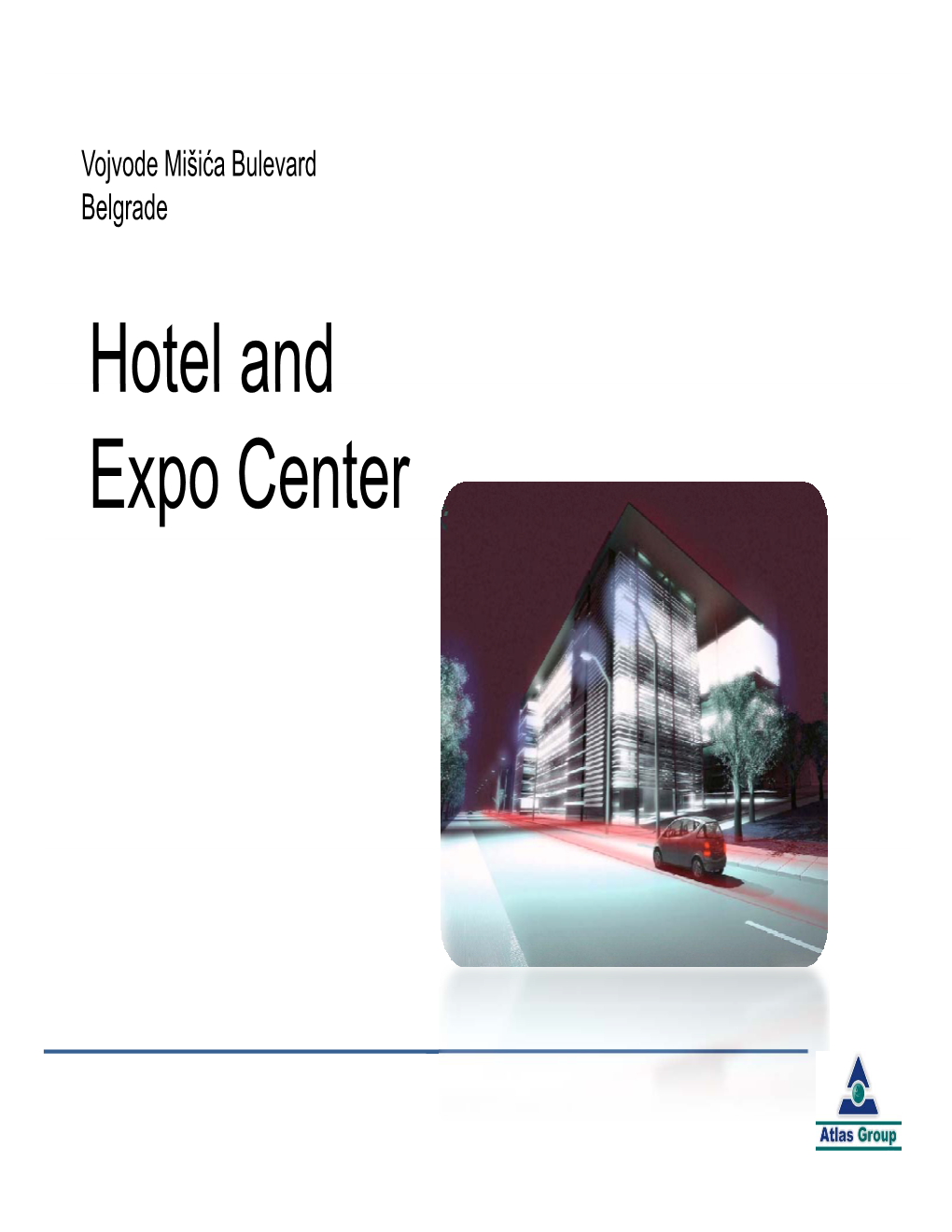 Hotel and and Expo Center