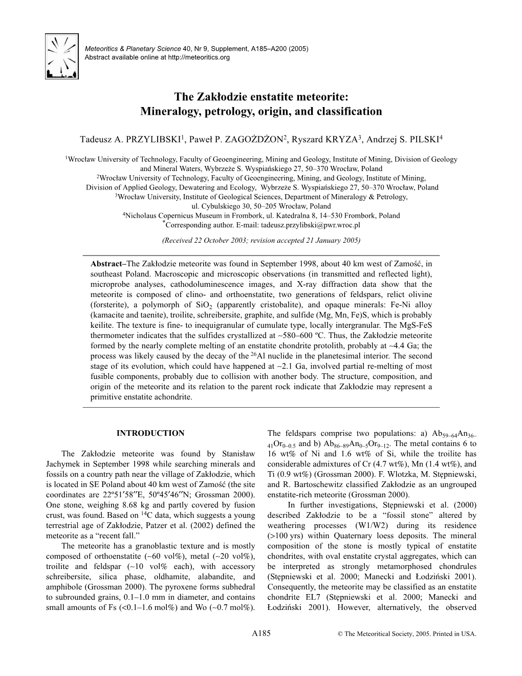 The Zak≥Odzie Enstatite Meteorite: Mineralogy, Petrology, Origin, and Classification