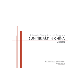 SUMMER ART in CHINA 2008 CONTENTS 4 Preface