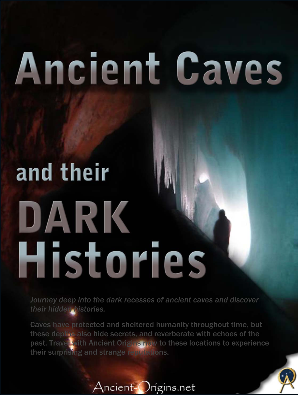 Ancient Caves and Discover Their Hidden Histories