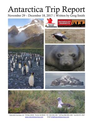 Antarctica Trip Report November 29 – December 18, 2017 | Written by Greg Smith