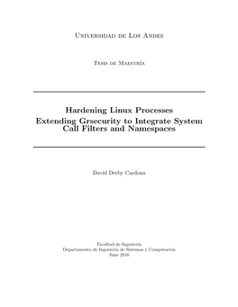 Hardening Linux Processes Extending Grsecurity to Integrate System Call Filters and Namespaces