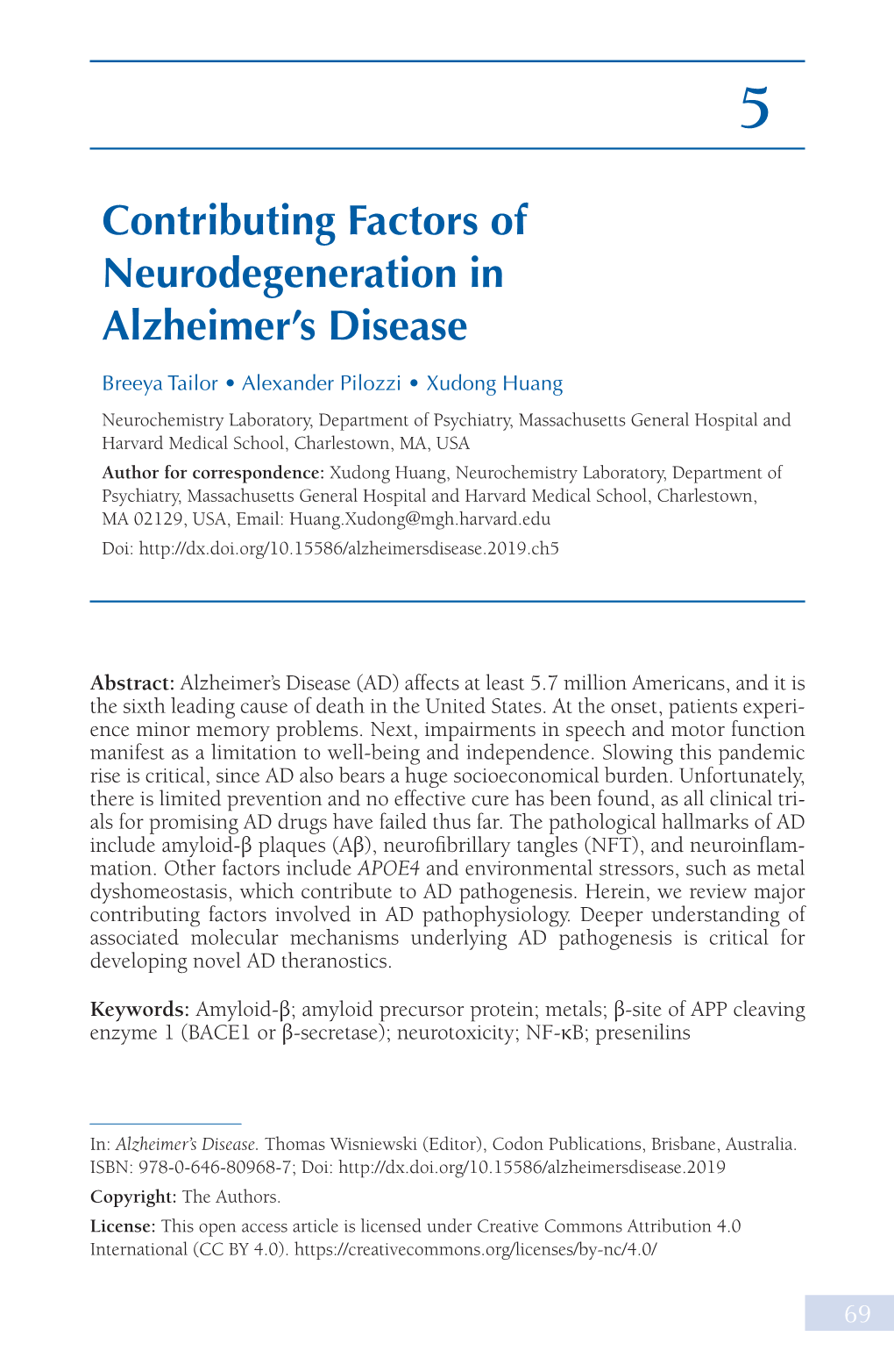 Contributing Factors of Neurodegeneration in Alzheimer's Disease