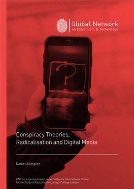 Conspiracy Theories, Radicalisation and Digital Media