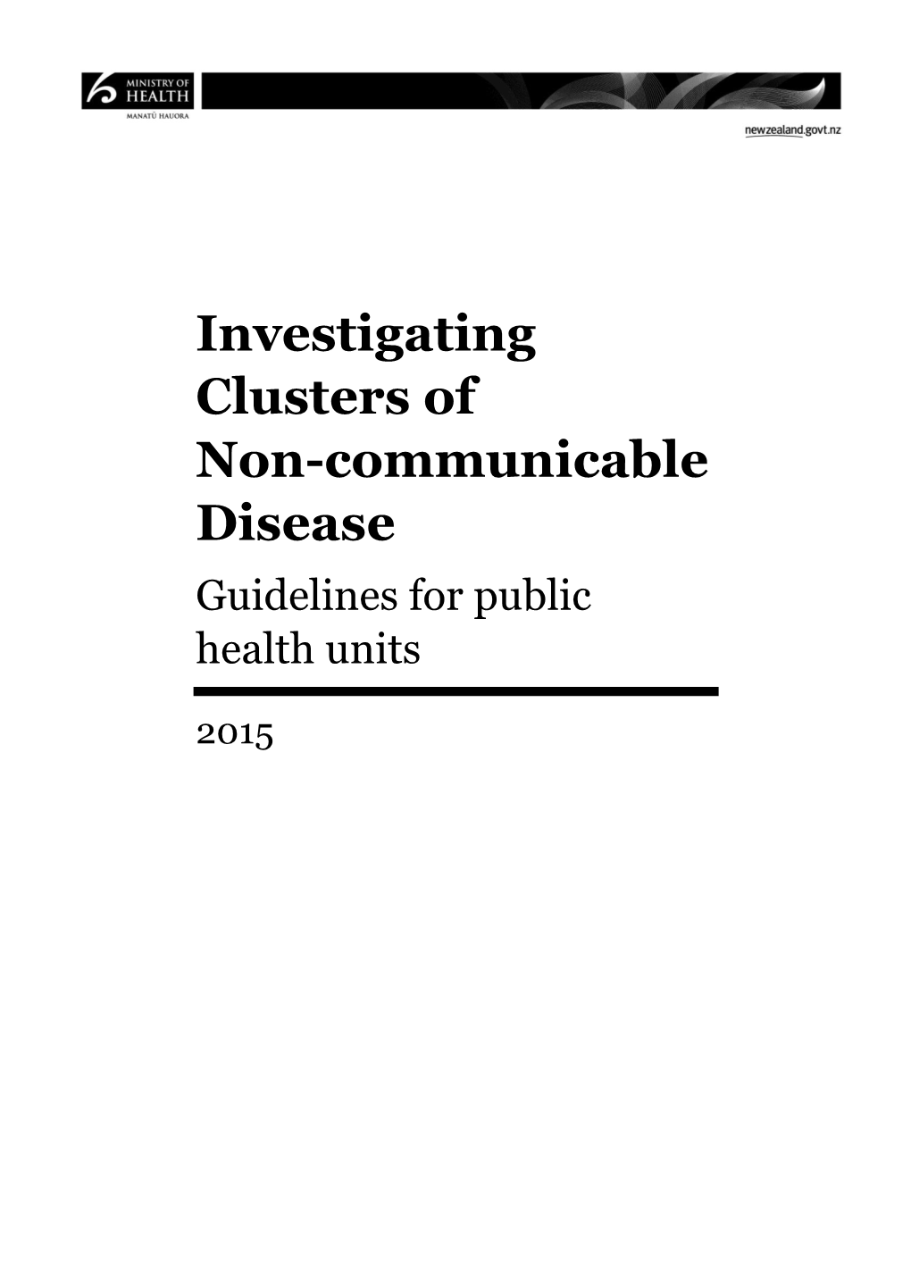 Investigating Clusters of Non-Communicable Disease Guidelines for Public Health Units