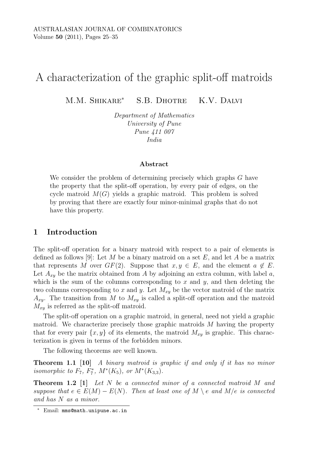 A Characterization of the Graphic Split-Off Matroids