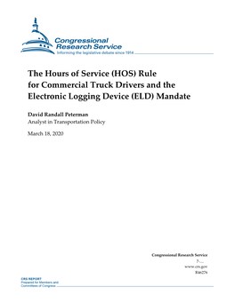 The Hours of Service (HOS) Rule for Commercial Truck Drivers and the Electronic Logging Device (ELD) Mandate