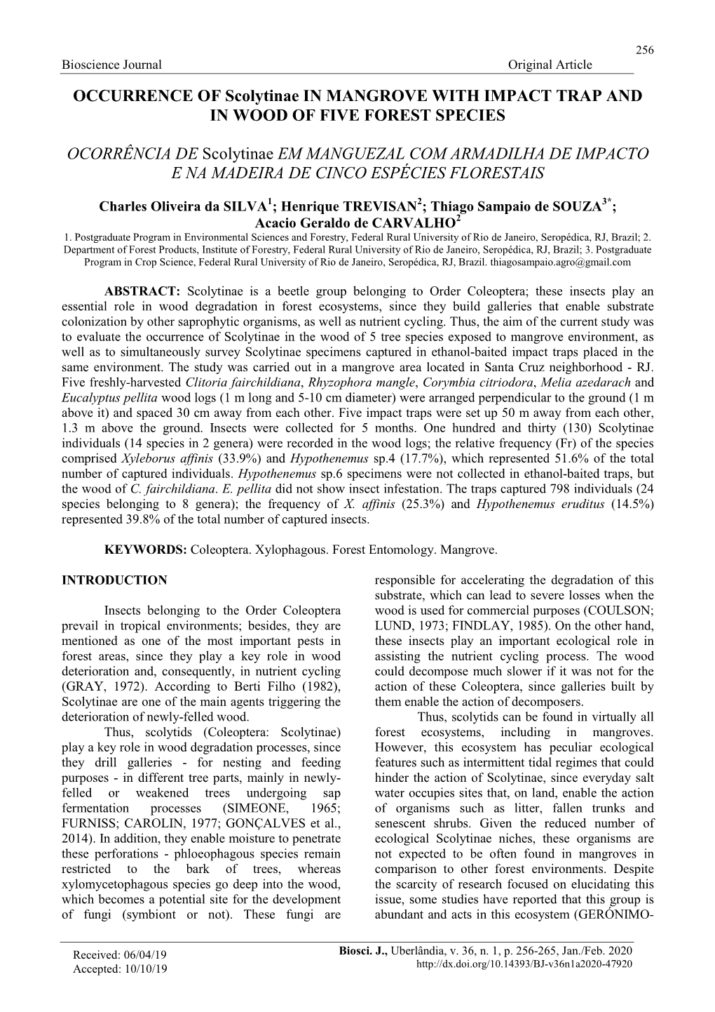 OCCURRENCE of Scolytinae in MANGROVE with IMPACT TRAP and in WOOD of FIVE FOREST SPECIES