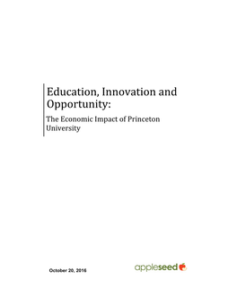 Education, Innovation and Opportunity: the Economic Impact of Princeton University