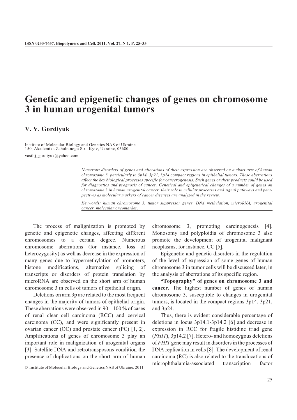 Genetic and Epigenetic Changes of Genes on Chromosome 3 in Human Urogenital Tumors