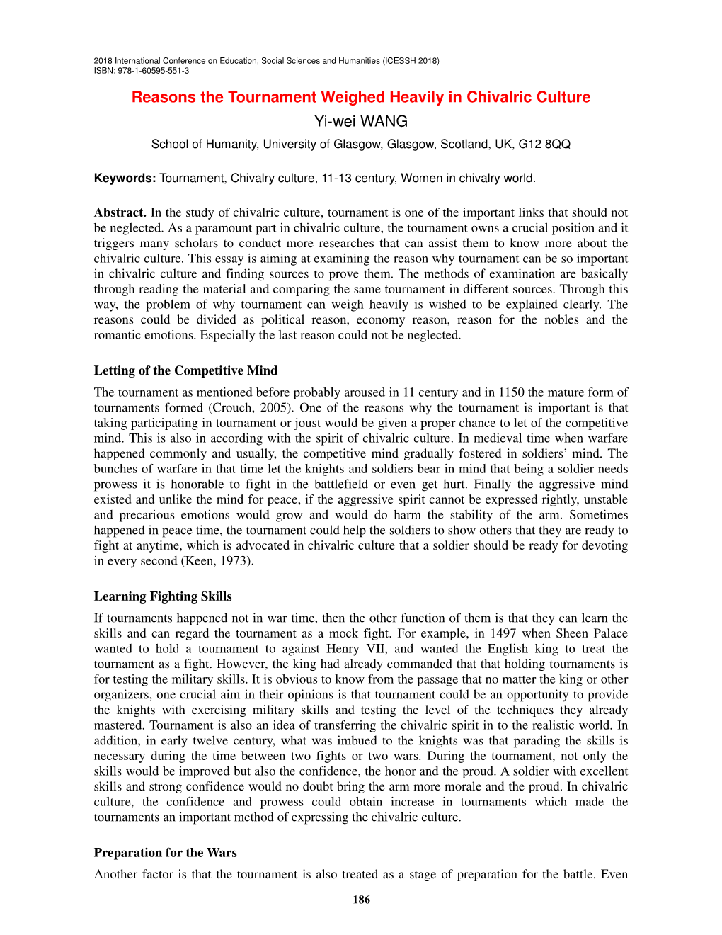 Reasons the Tournament Weighed Heavily in Chivalric Culture Yi-Wei WANG School of Humanity, University of Glasgow, Glasgow, Scotland, UK, G12 8QQ