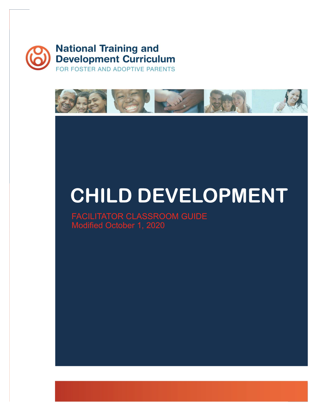 CHILD DEVELOPMENT FACILITATOR CLASSROOM GUIDE Modified October 1, 2020 PREPARATION