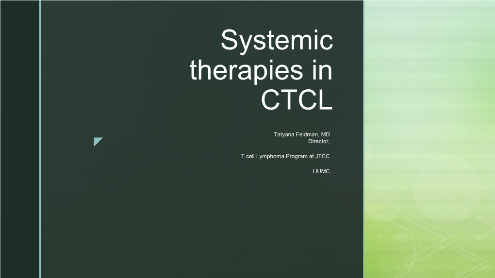 Systemic Therapies of CTCL
