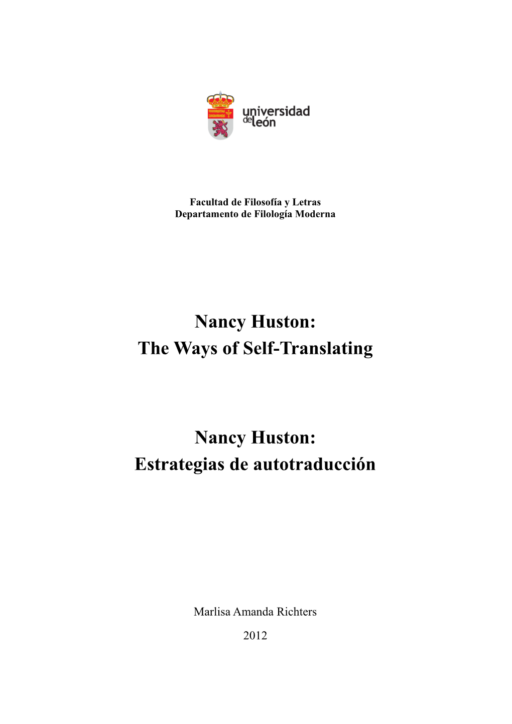 The Ways of Self-Translating Nancy Huston: Estrategias De Autotraducción