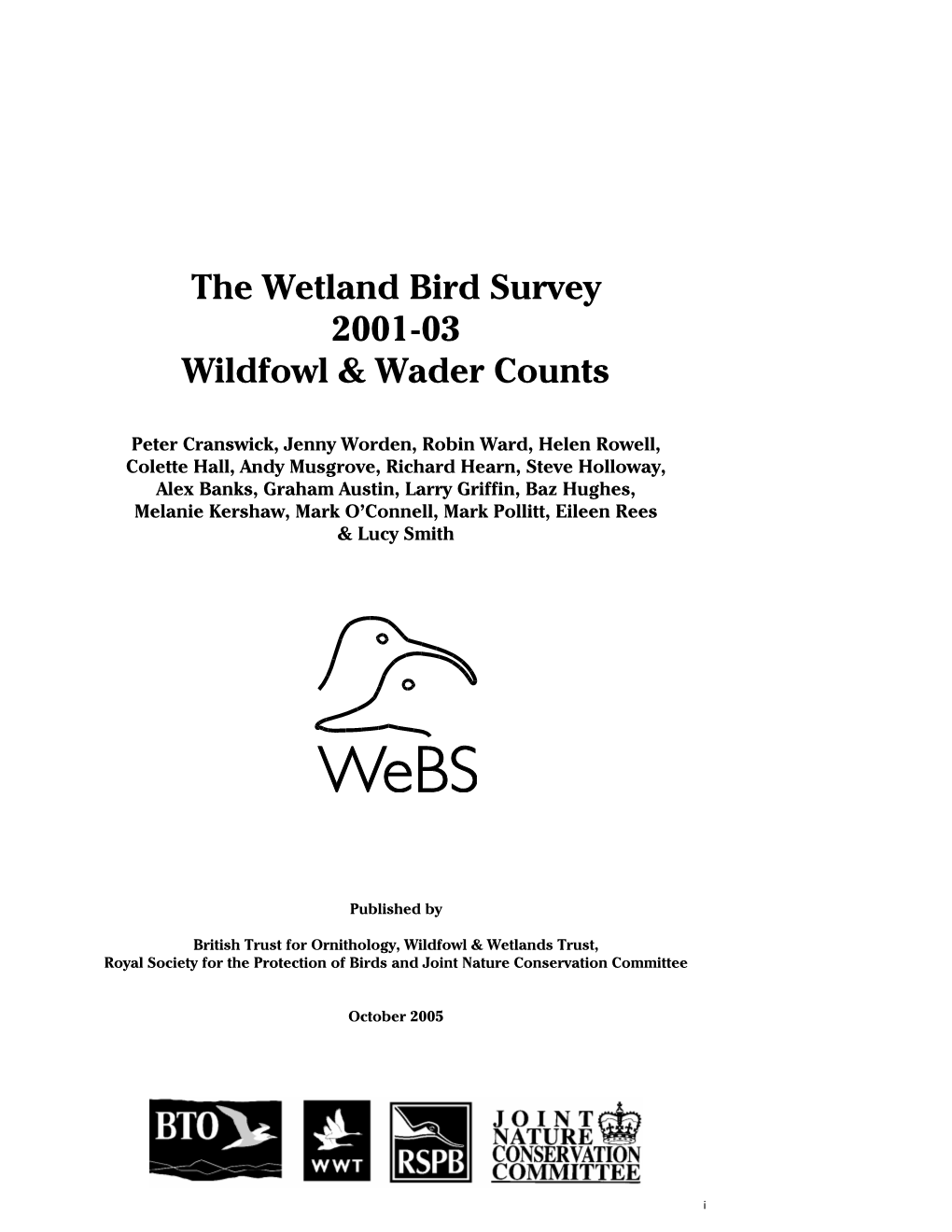 The Wetland Bird Survey 2001-03 Wildfowl & Wader Counts