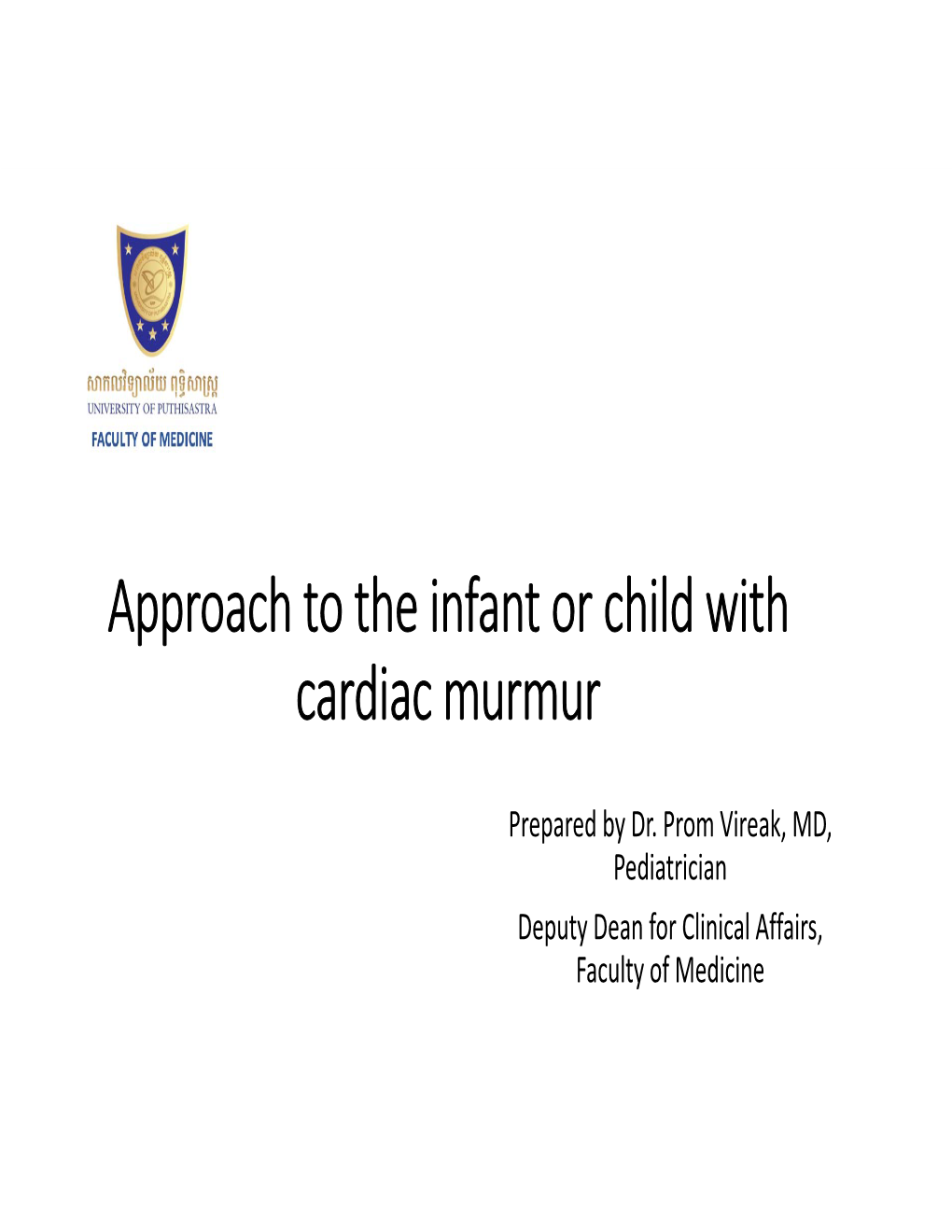 Approach to the Infant Or Child with Cardiac Murmur