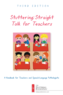 Stuttering: Straight Talk for Teachers