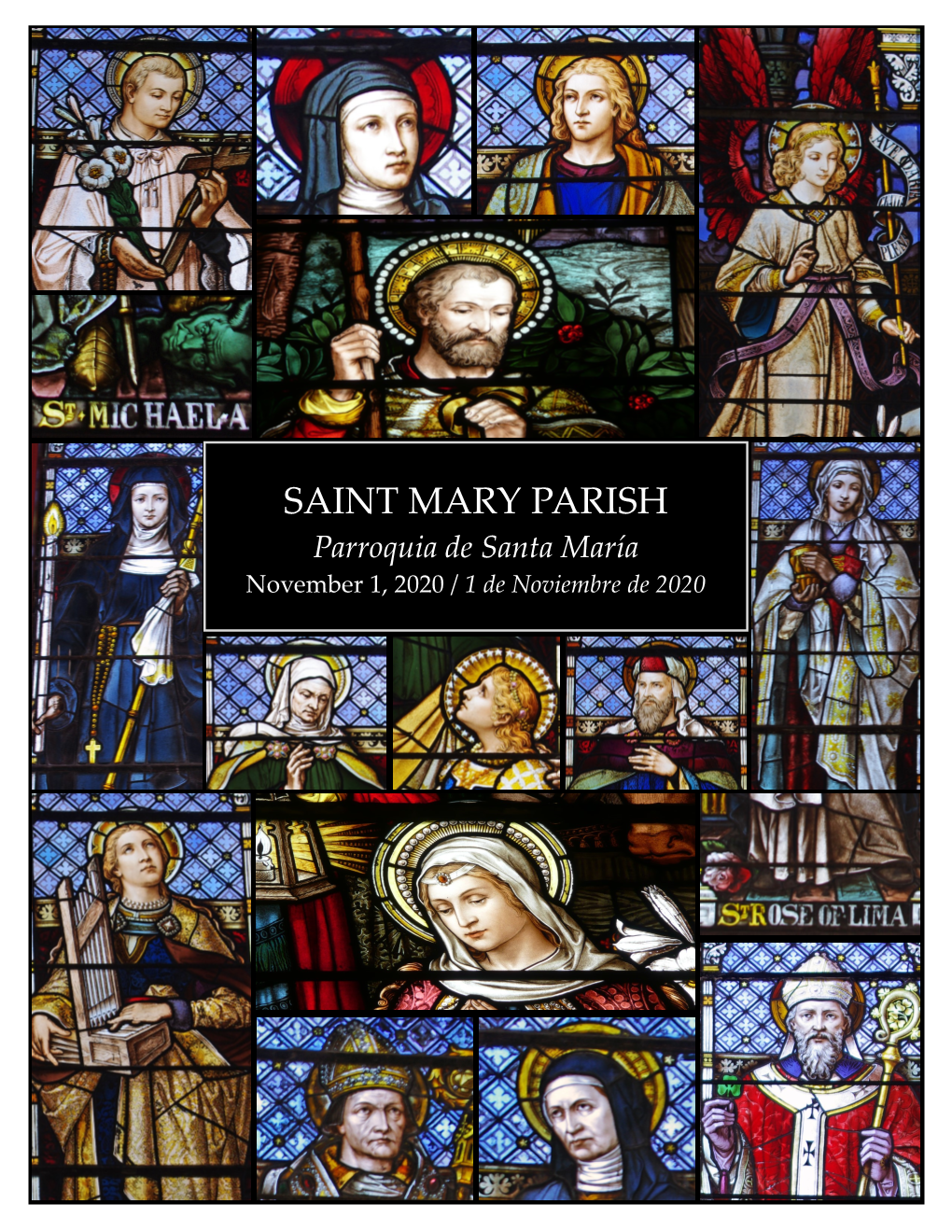 SAINT MARY PARISH Parroquia De Santa María November 1, 2020 / 1 De Noviembre De 2020 Solemnity of All Saints November 1, 2020