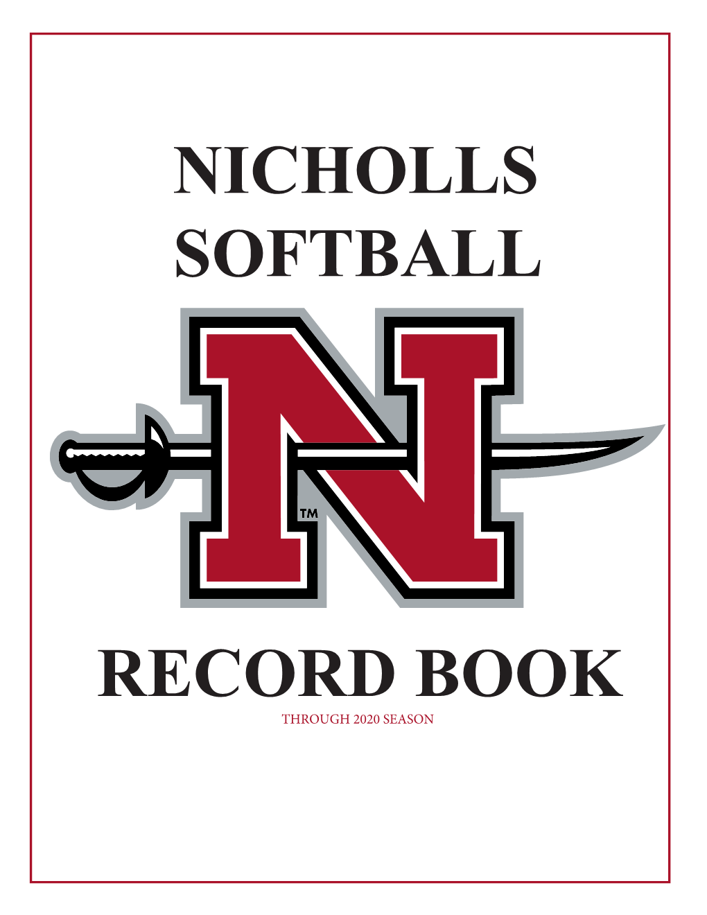 Nicholls Softball Record Book