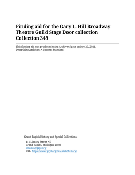 Finding Aid for the Gary L. Hill Broadway Theatre Guild Stage Door Collection Collection 349