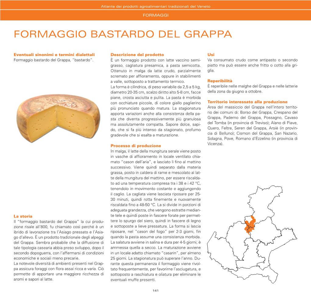 Formaggio Bastardo Del Grappa