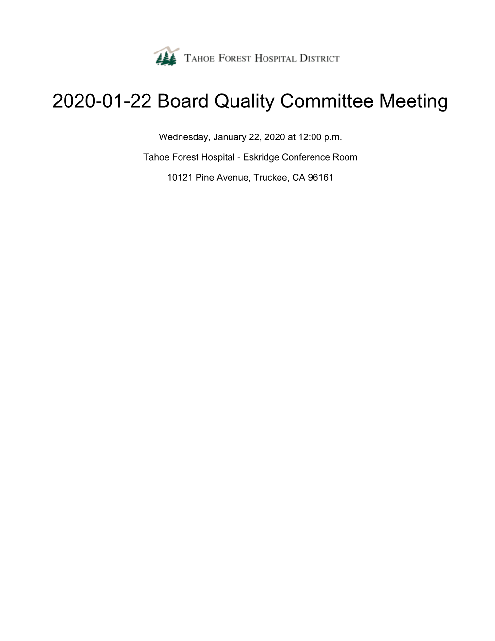 2020-01-22 Board Quality Committee Meeting