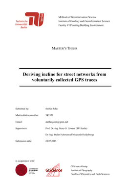 Deriving Incline for Street Networks from Voluntarily Collected GPS Traces