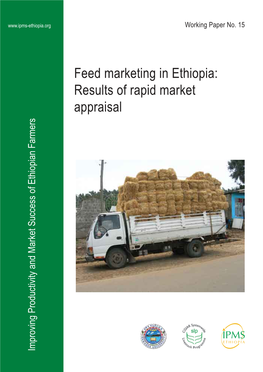 Feed Marketing in Ethiopia: Results of Rapid Market Appraisal Feed Marketing in Ethiopia: Results of Rapid Market Appraisal