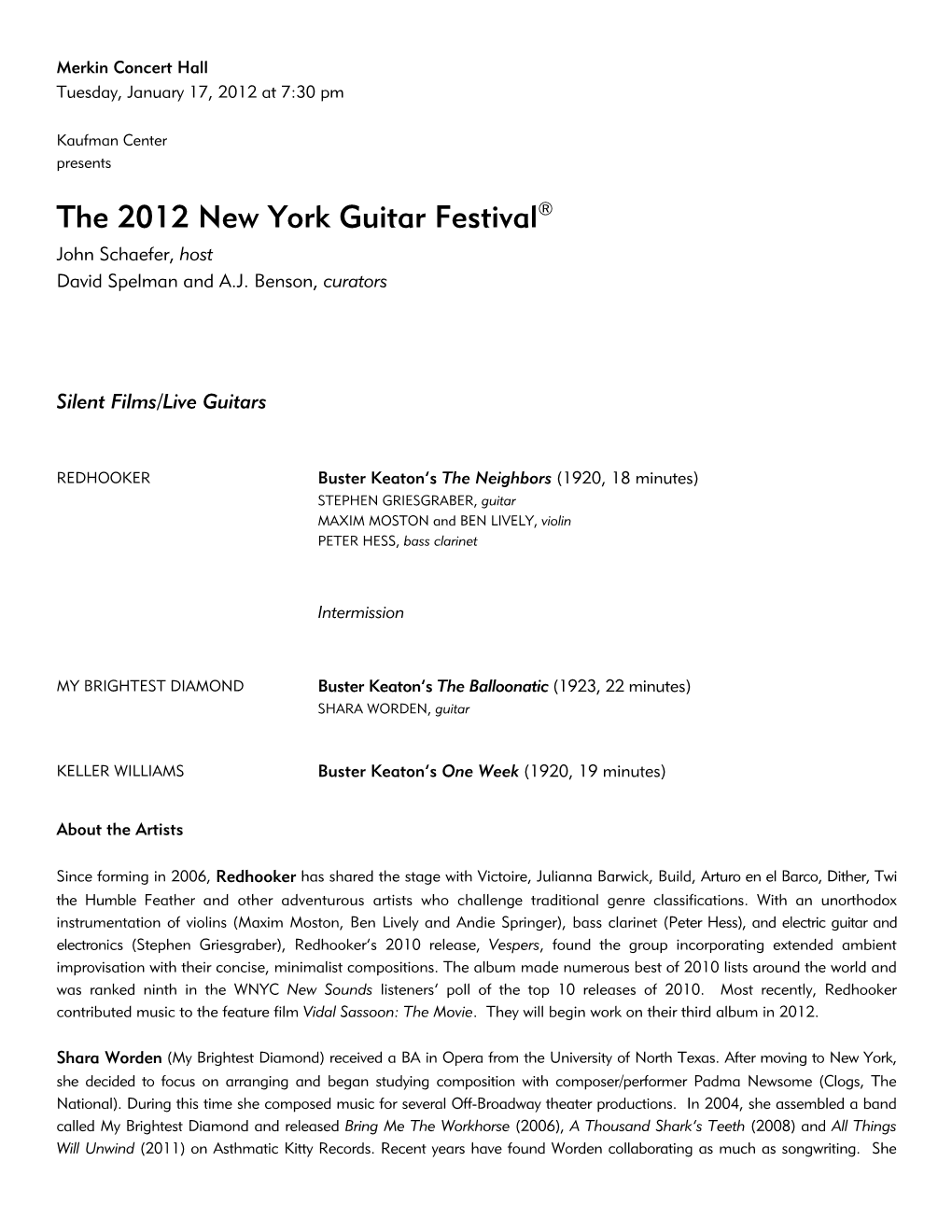 The 2012 New York Guitar Festival® John Schaefer, Host David Spelman and A.J