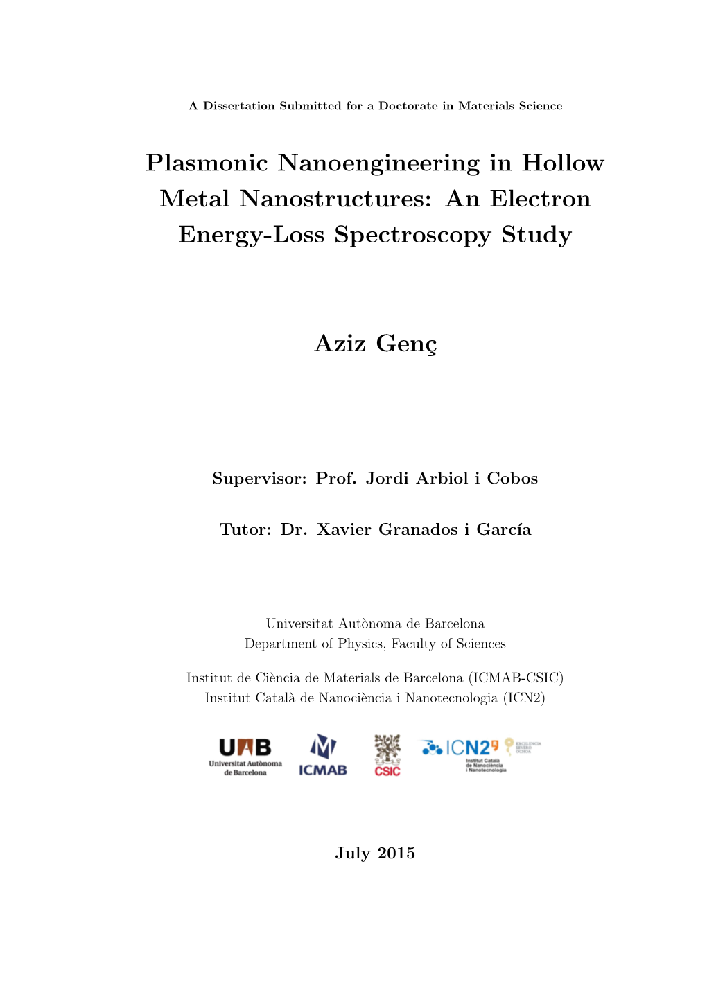 Plasmonic Nanoengineering in Hollow Metal Nanostructures: an Electron Energy-Loss Spectroscopy Study