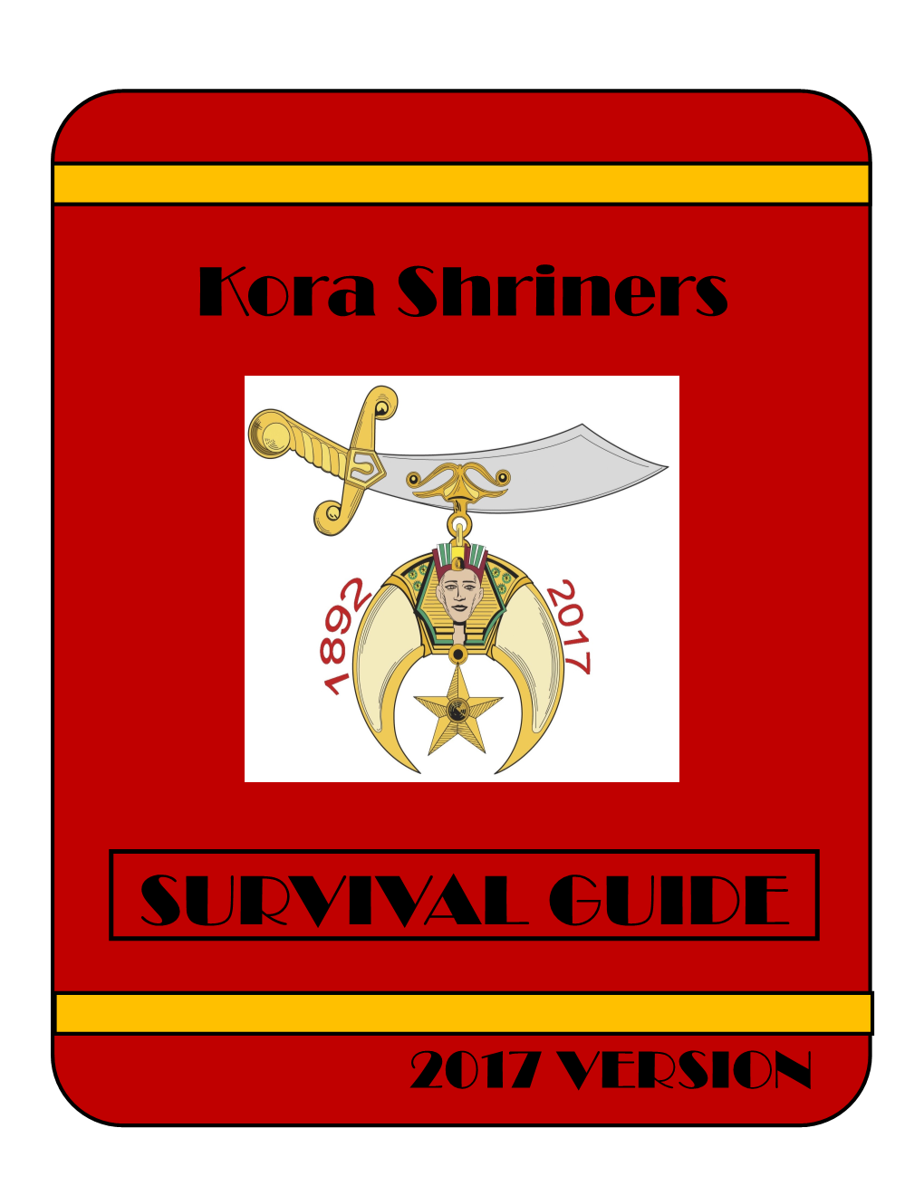 Kora Shriners SURVIVAL GUIDE