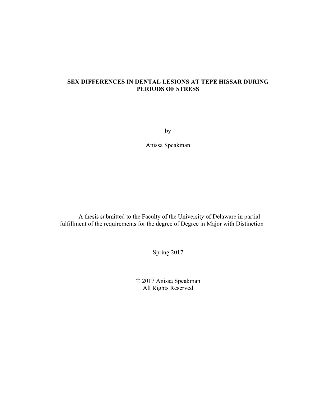 Sex Differences in Dental Lesions at Tepe Hissar During Periods of Stress