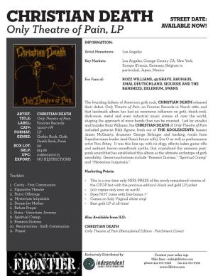 CHRISTIAN DEATH Street Date: Only Theatre of Pain, LP AVAILABLE NOW!
