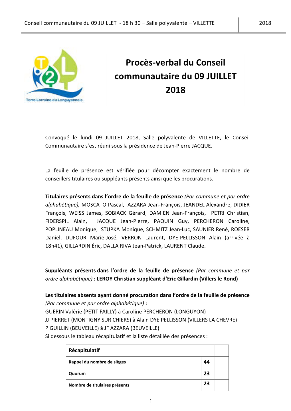 Conseil Communautaire Du 09 JUILLET - 18 H 30 – Salle Polyvalente – VILLETTE 2018