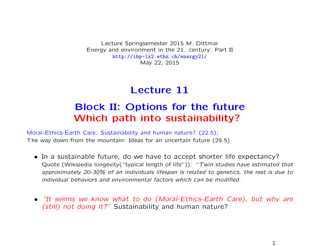 Lecture 11 Block II: Options for the Future Which Path Into Sustainability?