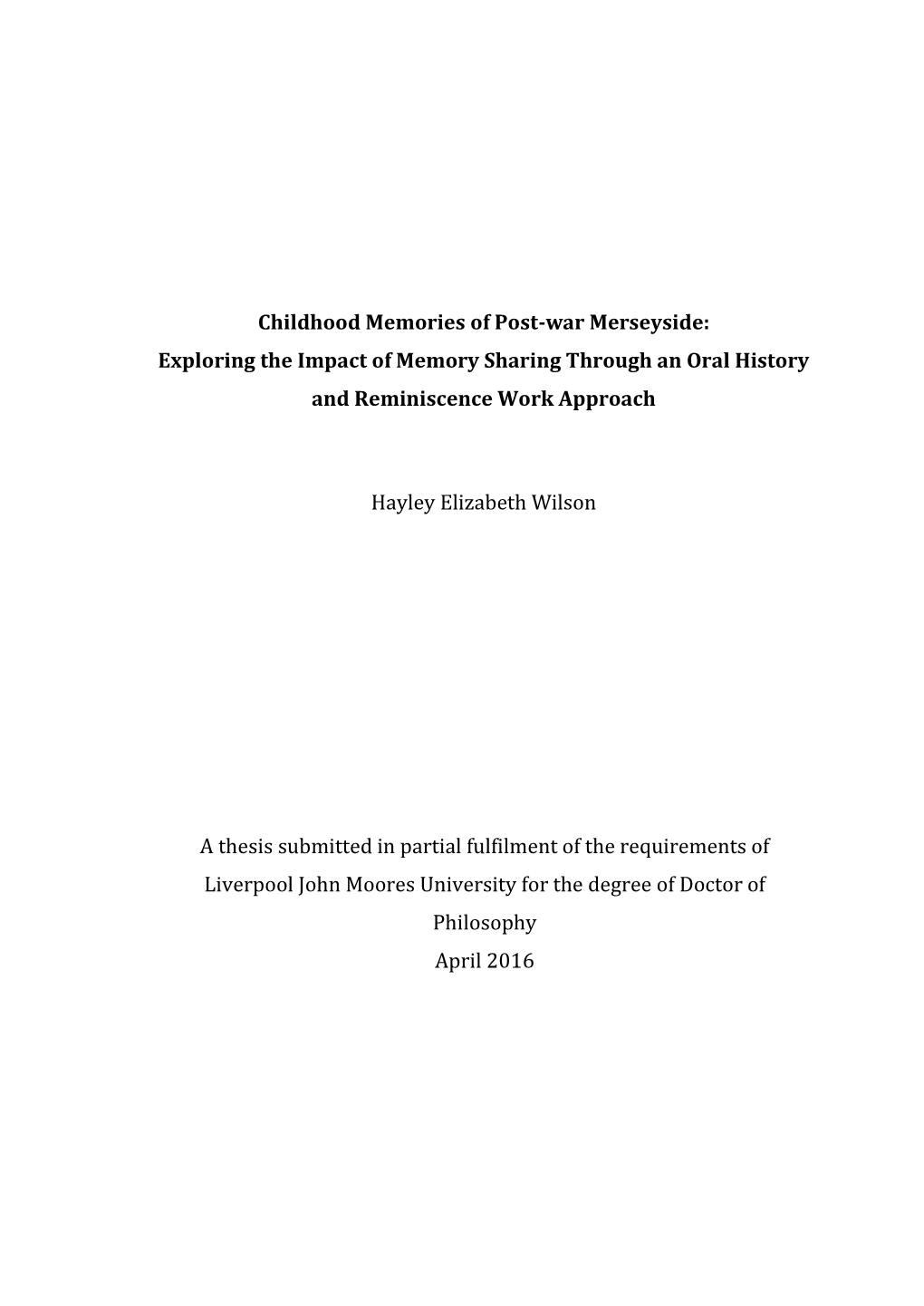 Childhood Memories of Post-War Merseyside: Exploring the Impact of Memory Sharing Through an Oral History and Reminiscence Work Approach