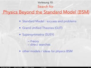 Physics Beyond the Standard Model (BSM)